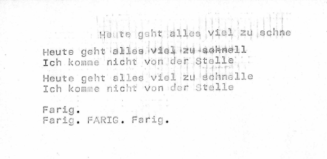 FARIG. Schreibmaschinen-Artefakte. Heute geht alles viel zu schne ...